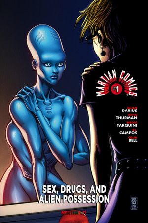 Martian Comics #1 by Sergio Tarquini, Julian Darius, R.L. Campos, Darick Robertson, Kevin Thurman, Colin Bell