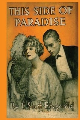 This Side Of Paradise: f scott scot fitzgerald short stories books paperback classic works novels by F. Scott Fitzgerald