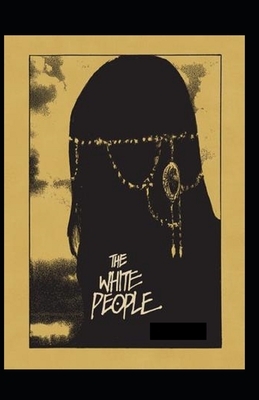 The White People Illustrated by Arthur Machen