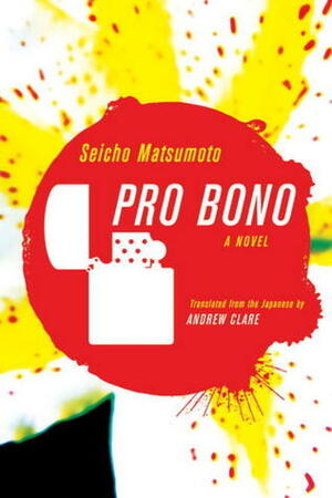 Pro Bono by Seichō Matsumoto, Andrew Clare