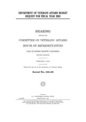 Department of Veterans Affairs budget request for fiscal year 2005 by Committee On Veterans (house), United St Congress, United States House of Representatives