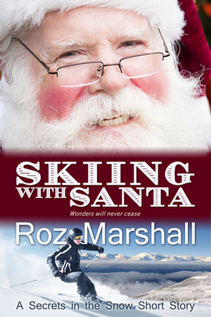 Skiing with Santa by Roz Marshall