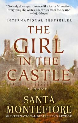 The Girl in the Castle by Santa Montefiore
