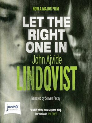 Let the Right One In by John Ajvide Lindqvist