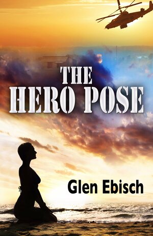 The Hero Pose by Glen Ebisch