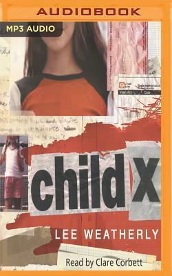 Child X by Lee Weatherly