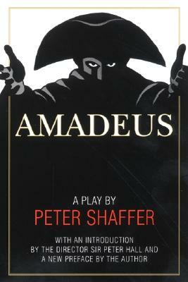 Amadeus: A Play by Peter Shaffer by Peter Shaffer