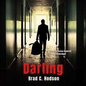 Darling by Brad C. Hodson
