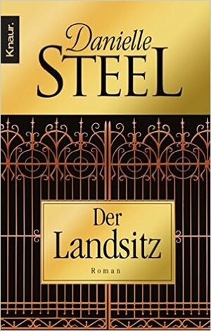 Der Landsitz by Danielle Steel