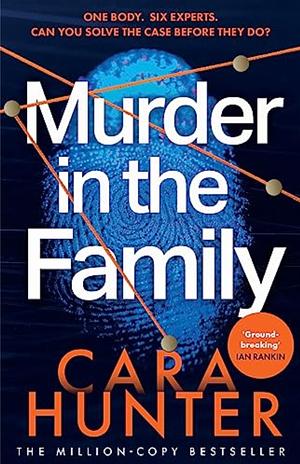 Murder in the Family by Cara Hunter