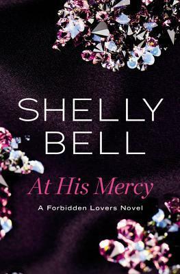 At His Mercy by Shelly Bell