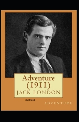 Adventure Illustrated by Jack London