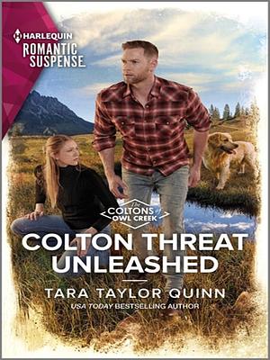 Colton Threat Unleashed by Tara Taylor Quinn