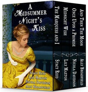 A Midsummer Night's Kiss by Nicola Davidson, Lily Maxton, Ally Broadfield, Stacy Reid