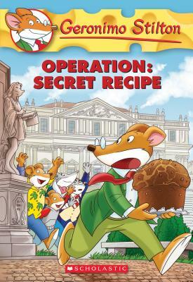 Operation: Secret Recipe by Geronimo Stilton