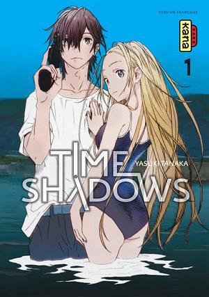 Time Shadows, Tome 1 by Yasuki Tanaka