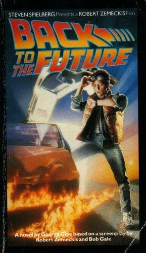 Back to the Future by George Gipe, Bob Gale