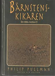 Bärnstenskikaren by Philip Pullman