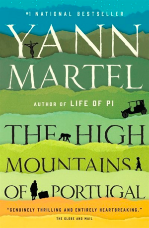 The High Mountains of Portugal by Yann Martel