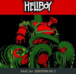 Die Saat der Zerstörung 2: Hellboy 2 by Mike Mignola