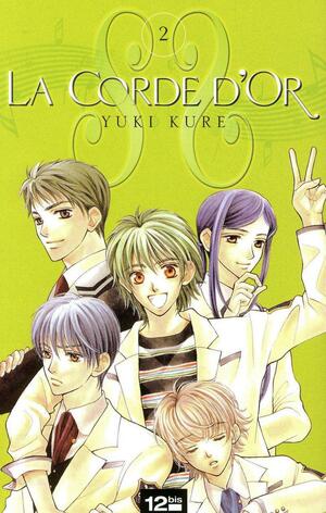 La corde d'or Tome 2 by Yuki Kure