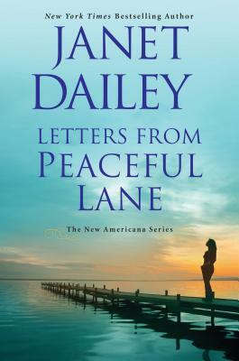 Letters from Peaceful Lane by Janet Dailey