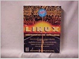 Linux: Configuration And Installation/Book And Cd by Patrick Volkerding, Eric F. Johnson, Kevin Reichard