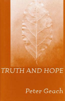 Truth Hope by Peter Geach