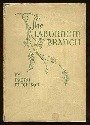 The Laburnum Branch by Naomi Mitchison