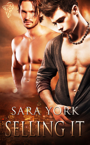 Selling It by Sara York