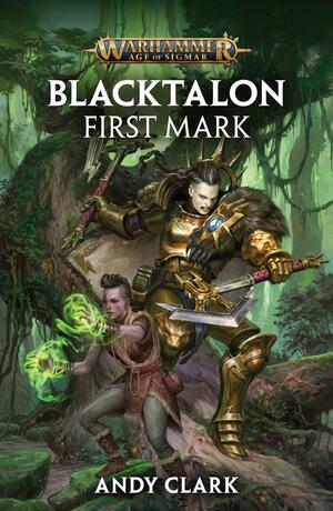 Blacktalon: First Mark by Andy Clark