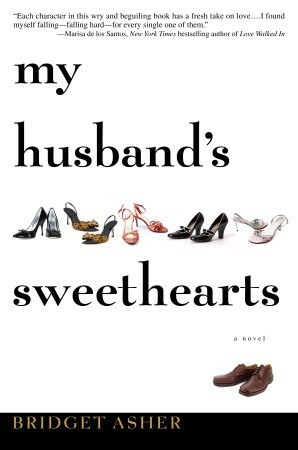 My Husband's Sweethearts by Bridget Asher