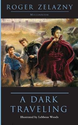 A Dark Traveling by Roger Zelazny