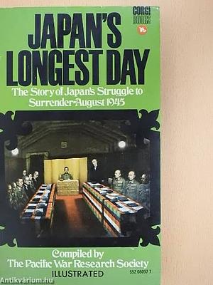 Japan's Longest Day by Kazutoshi Hando, Pacific War Research Society