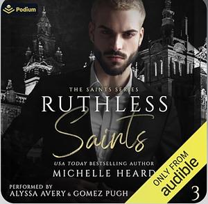 Ruthless Saints by Michelle Heard