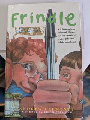 Frindle by Andrew Clements