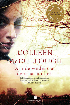 A Independência De Uma Mulher by Colleen McCullough