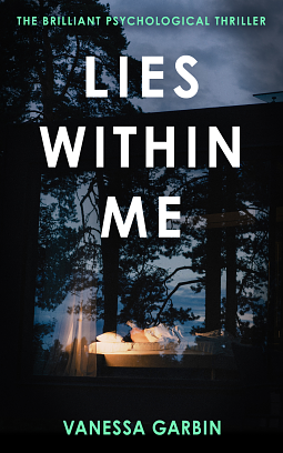 Lies within me  by Vanessa Garbin