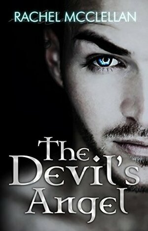 The Devil's Angel by Rachel McClellan