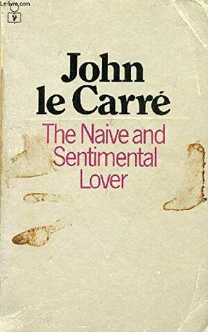 The Naive And Sentimental Lover by John le Carré