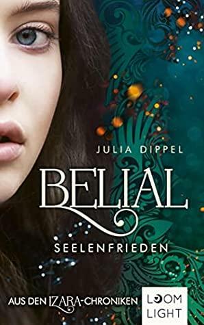 Belial: Seelenfrieden by Julia Dippel