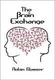 The Brain Exchange by Robin Glasser