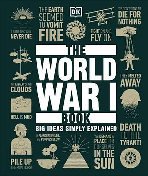 The World War I Book: Big Ideas Simply Explained by David L. Anderson