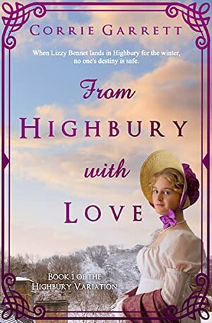 From Highbury with Love by Corrie Garrett