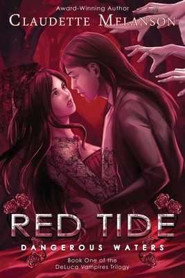 Red Tide: Dangerous Waters by Claudette Nicole Melanson