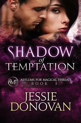 Shadow of Temptation by Jessie Donovan