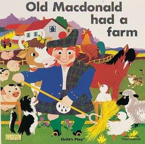 Old Macdonald Had a Farm by Pam Adams