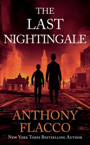 The Last Nightingale by Anthony Flacco