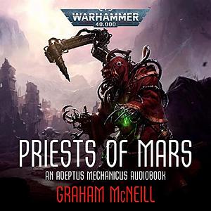 Priests of Mars by Graham McNeill