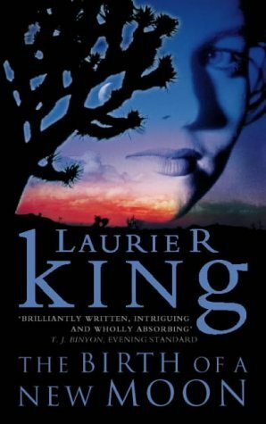 The Birth of a New Moon by Laurie R. King